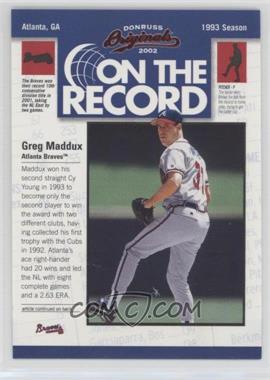 2002 Donruss Originals - On the Record #OR-7 - Greg Maddux /800