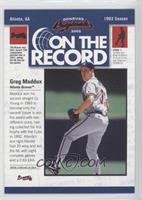 Greg Maddux #/800