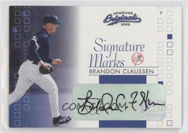 2002 Donruss Originals - Signature Marks #SM-14 - Brandon Claussen /200 [EX to NM]