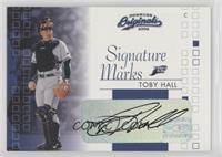 Toby Hall #/200