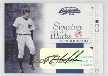 2002 Donruss Originals - Signature Marks #SM-6 - Nick Johnson /200
