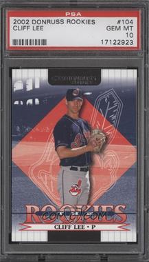 2002 Donruss The Rookies - [Base] #104 - Cliff Lee [PSA 10 GEM MT]