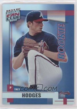 2002 Donruss The Rookies - Best of Fan Club Update #209 - Trey Hodges /1350