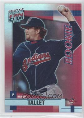 2002 Donruss The Rookies - Best of Fan Club Update #214 - Brian Tallet /1350