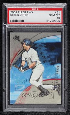 2002 E-X - [Base] #51 - Derek Jeter [PSA 10 GEM MT]