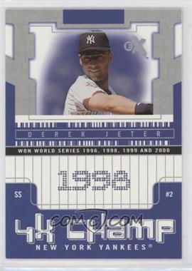 2002 E-X - Derek Jeter 4x Champ #2 DJ - Derek Jeter /1998