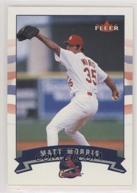 2002 Fleer - [Base] - Tiffany #185 - Matt Morris /200