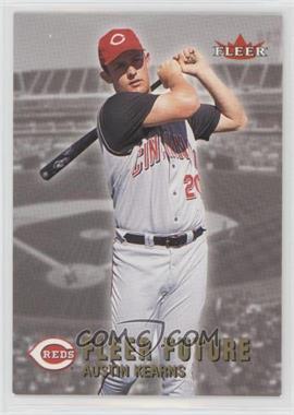 2002 Fleer - [Base] - Tiffany #494 - Austin Kearns /200