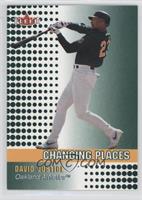 Changing Places - David Justice