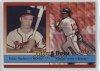 Eddie Mathews, Chipper Jones #/275