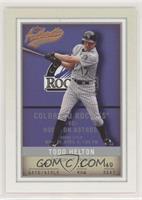 Todd Helton #/150