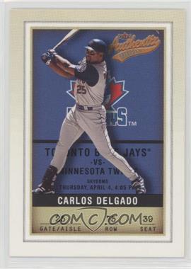 2002 Fleer Authentix - [Base] #75 - Carlos Delgado