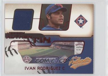 2002 Fleer Authentix - Jersey Authentix - Ripped #JA-IR - Ivan Rodriguez