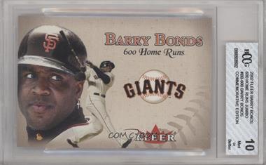 2002 Fleer Barry Bonds 600 Home Runs - [Base] #BB-600 - Barry Bonds (Jumbo) /2500 [BCCG 10 Mint or Better]