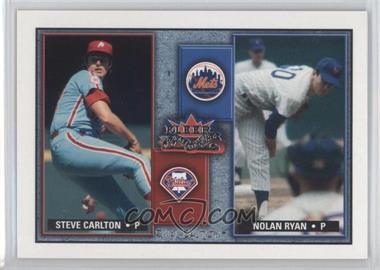 2002 Fleer Fall Classic - Rival Factions #4 RF - Steve Carlton, Nolan Ryan /1000