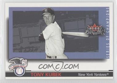 2002 Fleer Fall Classic - Series of Champions #7SC - Tony Kubek