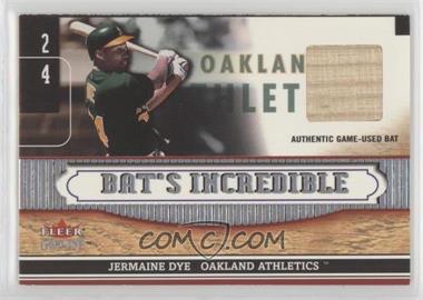 2002 Fleer Genuine - Bat's Incredible - Bat #_JEDY - Jermaine Dye