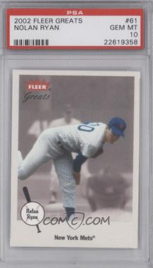 2002 Fleer Greats - [Base] #61 - Nolan Ryan [PSA 10 GEM MT]