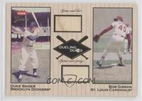 Duke Snider, Bob Gibson