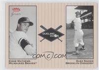 Eddie Mathews, Duke Snider