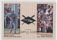 Dave Winfield, Robin Yount