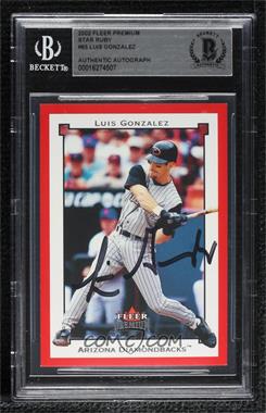 2002 Fleer Premium - [Base] - Star Rubies #SR65 - Luis Gonzalez /125 [BAS BGS Authentic]