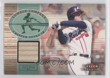 2002 Fleer Tradition - Lumber Company - Bats #_CHJO - Chipper Jones