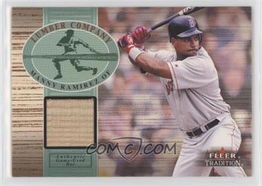 2002 Fleer Tradition - Lumber Company - Bats #_MARA - Manny Ramirez