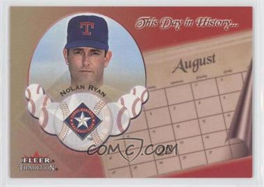 2002 Fleer Tradition - This Day In History... #5 DH - Nolan Ryan