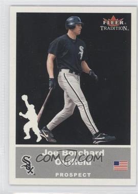 2002 Fleer Tradition Update - [Base] - Glossy #U94 - Prospects - Joe Borchard /200