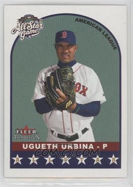 2002 Fleer Tradition Update - [Base] #U328 - All-Stars - Ugueth Urbina