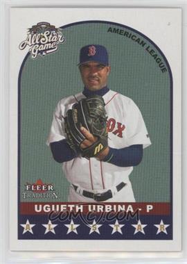 2002 Fleer Tradition Update - [Base] #U328 - All-Stars - Ugueth Urbina