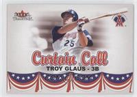 Curtain Call - Troy Glaus