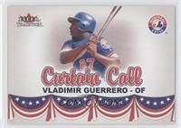 Curtain Call - Vladimir Guerrero