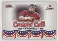 Curtain Call - Jeff Bagwell