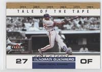 Tale of the Tape - Vladimir Guerrero