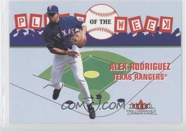 2002 Fleer Tradition Update - Plays of the Week #26PW - Alex Rodriguez