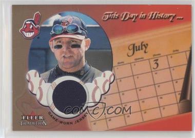 2002 Fleer Tradition Update - This Day In History... - Game Used #_JITH.2 - Jim Thome (Jersey)