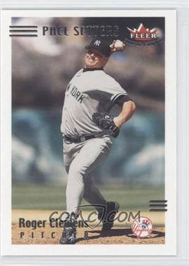 2002 Fleer Triple Crown - [Base] #264 - Pace Setters - Roger Clemens