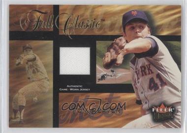 2002 Fleer Ultra - Fall Classic - Materials #_TOSE - Tom Seaver