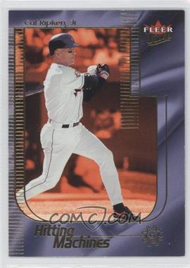 2002 Fleer Ultra - Hitting Machine #18 HM - Cal Ripken Jr.