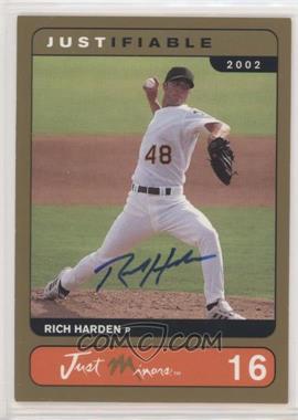 2002 Just Minors Justifiable - [Base] - Gold Autographed #16 - Rich Harden /100