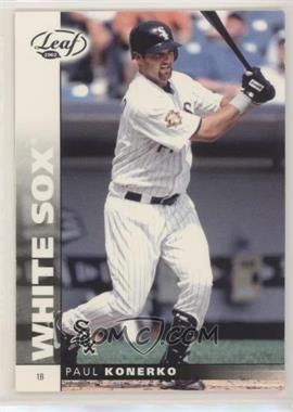 2002 Leaf - [Base] - Sample Silver #13 - Paul Konerko