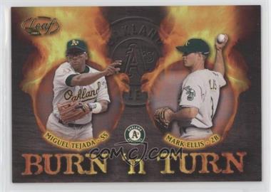 2002 Leaf - Burn 'n Turn #BT-10 - Miguel Tejada, Mark Ellis