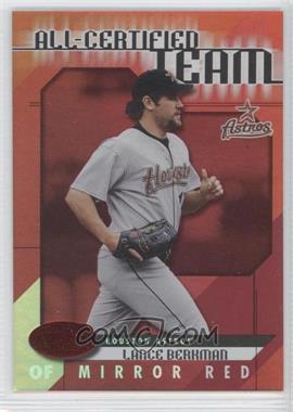 2002 Leaf Certified - All-Certified Team - Mirror Red #AC-13 - Lance Berkman /75