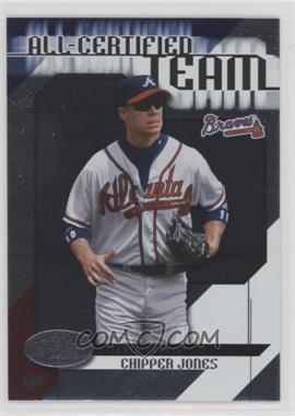 2002 Leaf Certified - All-Certified Team #AC-11 - Chipper Jones