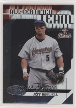 2002 Leaf Certified - All-Certified Team #AC-4 - Jeff Bagwell