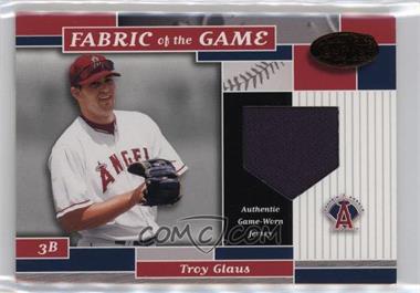 2002 Leaf Certified - Fabric of the Game - Bronze Die-Cut Plate #FG 142 - Troy Glaus /100