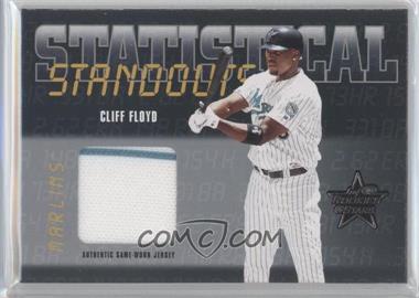 2002 Leaf Rookies And Stars - Statistical Standouts - Materials #SS-6 - Cliff Floyd