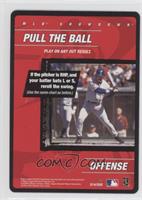 Offense - Pull the Ball